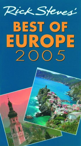 Rick Steves' Best Of Europe 2005