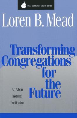 Transforming Congregations for the Future