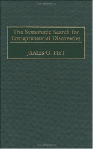 The Systematic Search for Entrepreneurial Discoveries