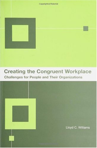 Creating the Congruent Workplace