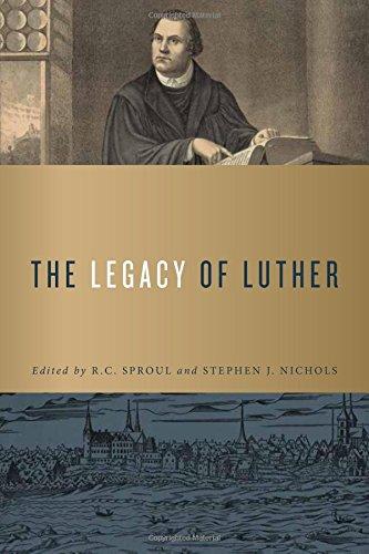 The Legacy of Luther