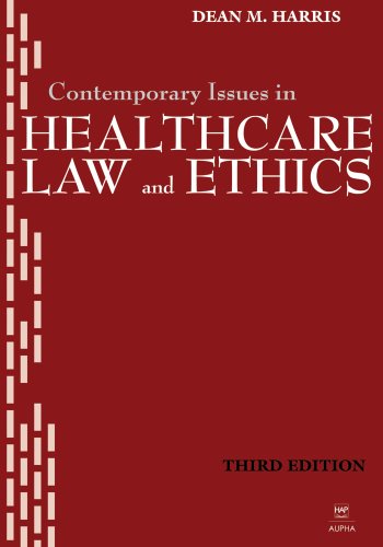 Contemporary issues in healthcare law and ethics