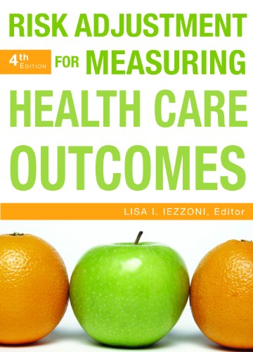 Risk Adjustment for Measuring Health Care Outcomes, Fourth Edition