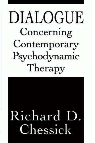 Dialogue Concerning Contemporary Psychodynamic Therapy