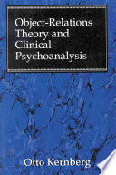 Object Relations Theory and Clinical Psychoanalysis