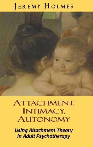 Attachment, Intimacy, Autonomy