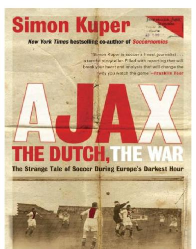 Ajax, the Dutch, the War