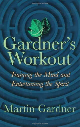 A Gardner's Workout