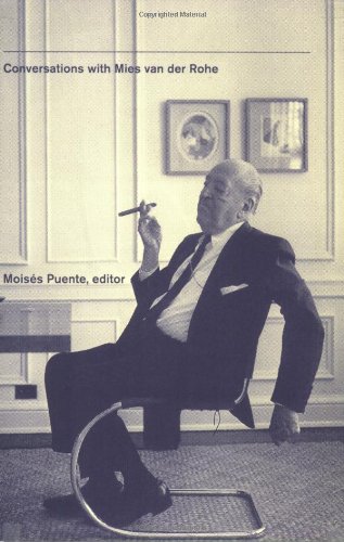 Conversations with Mies van der Rohe