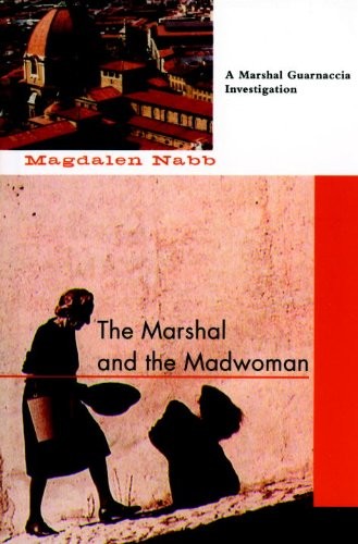 The marshal and the madwoman