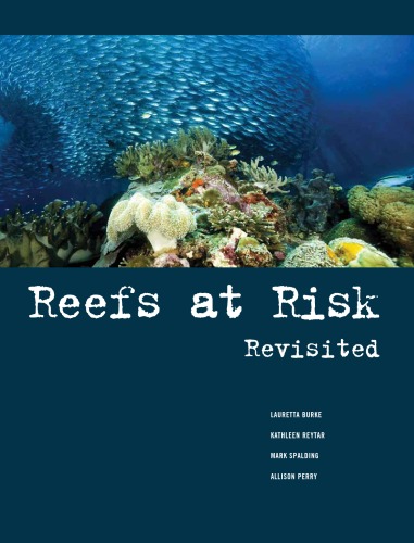 Reefs at risk revisited