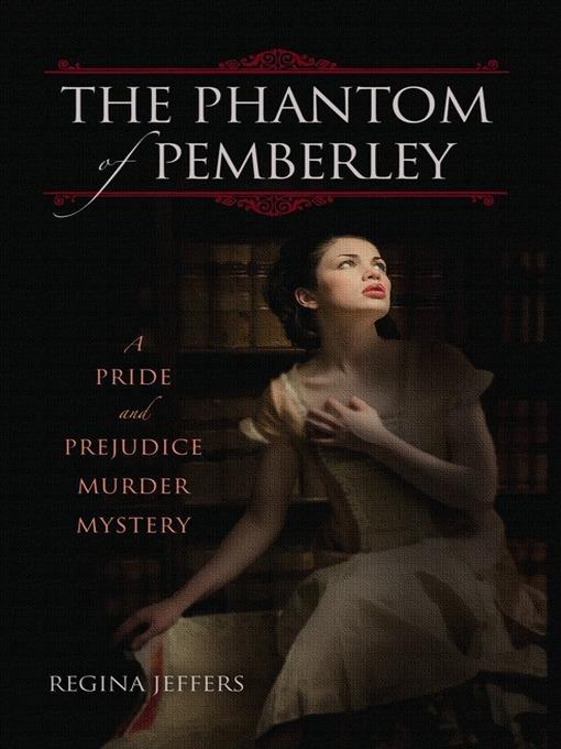 The Phantom of Pemberley