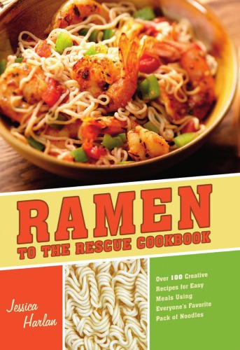 Ramen to the Rescue Cookbook