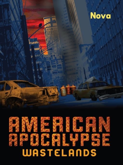 American Apocalypse Wastelands