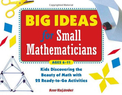 Big Ideas for Small Mathematicians