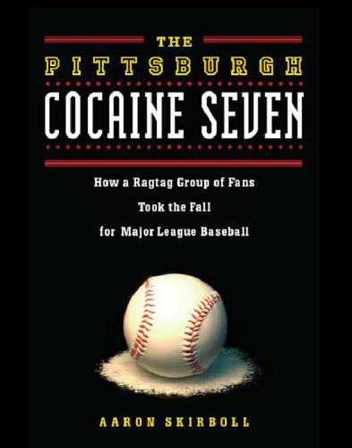 The Pittsburgh Cocaine Seven