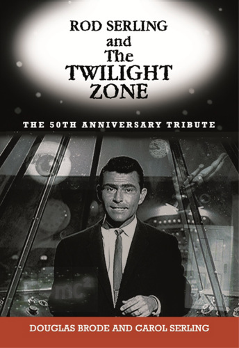 Rod Serling and The Twilight Zone