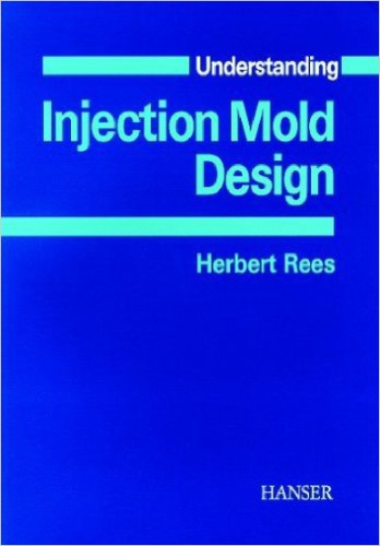 Understanding Injection Mold Design