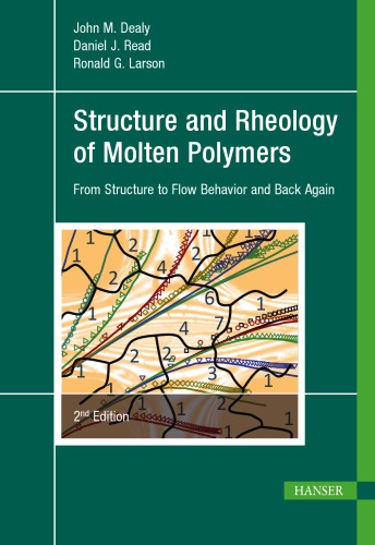 Structure and Rheology of Molten Polymers