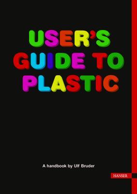 User's Guide to Plastic