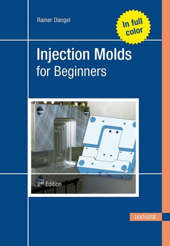 Injection Molds for Beginners