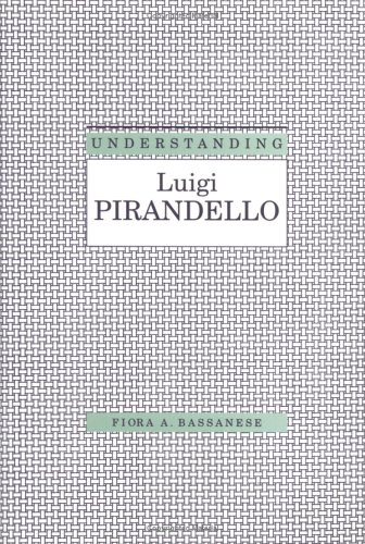 Understanding Luigi Parandello