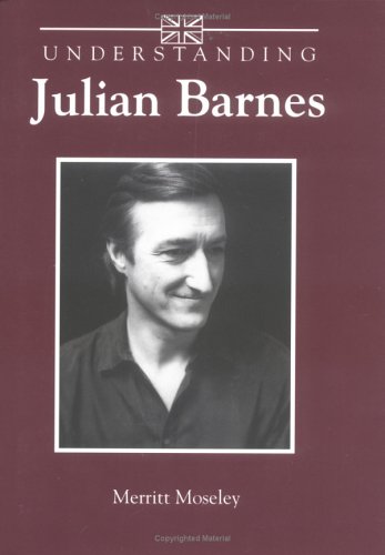 Understanding Julian Barnes