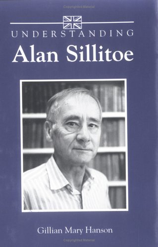 Understanding Alan Sillitoe