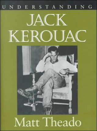 Understanding Jack Keraouc