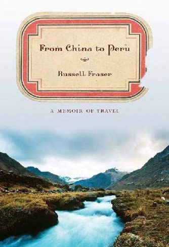 From China to Peru: A Memoir of Travel