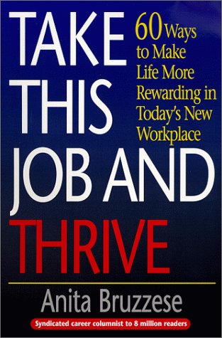 Take This Job and Thrive