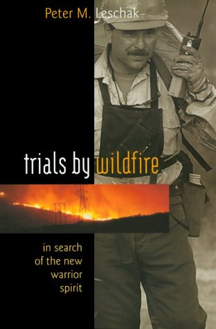 Trials By Wildfire