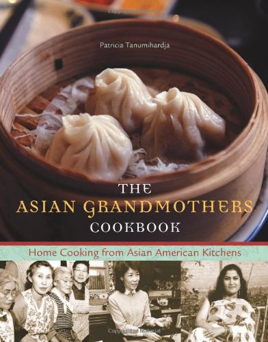 The Asian Grandmothers Cookbook