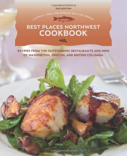 Best Places Northwest Cookbook