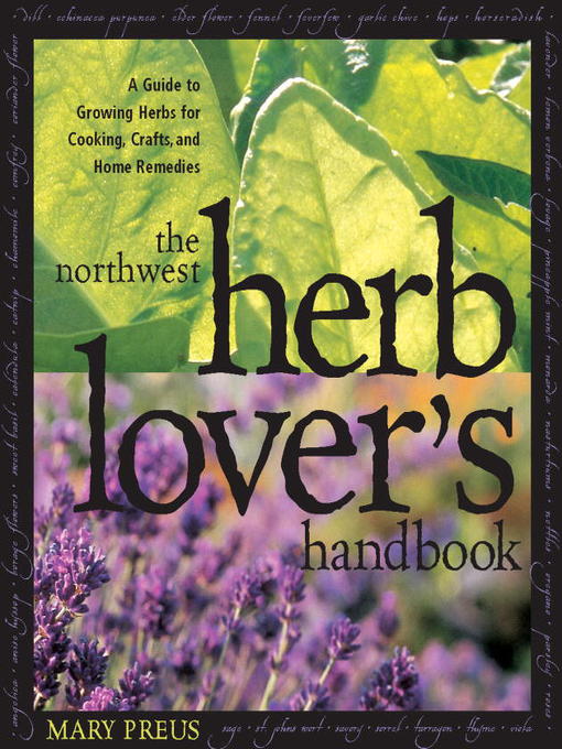 The Northwest Herb Lover's Handbook