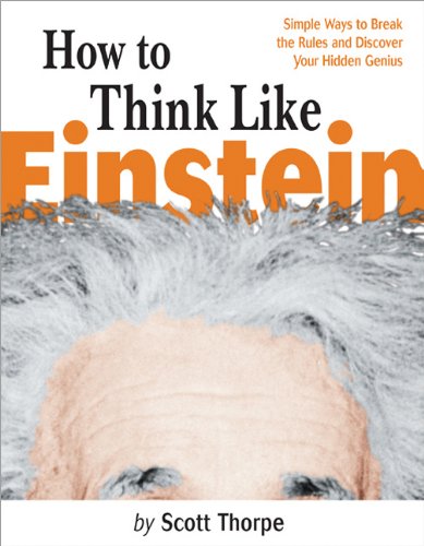 How to Think Like Einstein