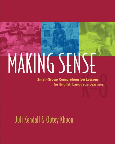 Making sense : small-group comprehension lessons for English language learners