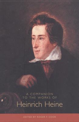 A Companion to the Works of Heinrich Heine