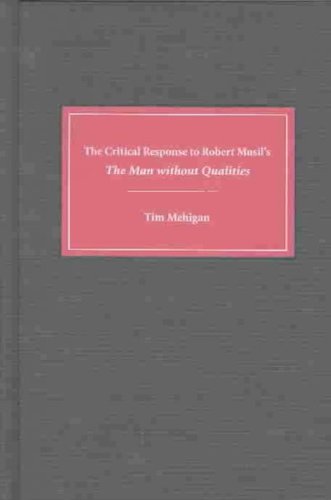 The Critical Response to Robert Musil's the Man Without Qualities