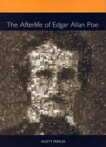 The Afterlife of Edgar Allan Poe