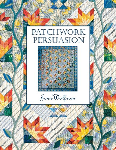 Patchwork Persuasion- Print on Demand Edition