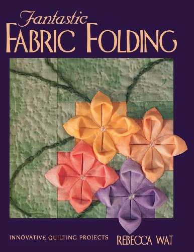 Fantastic Fabric Folding
