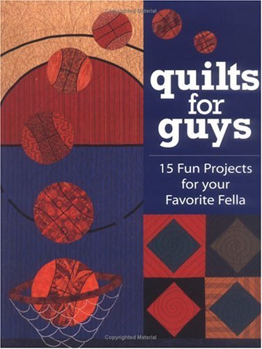 Quilts for Guys