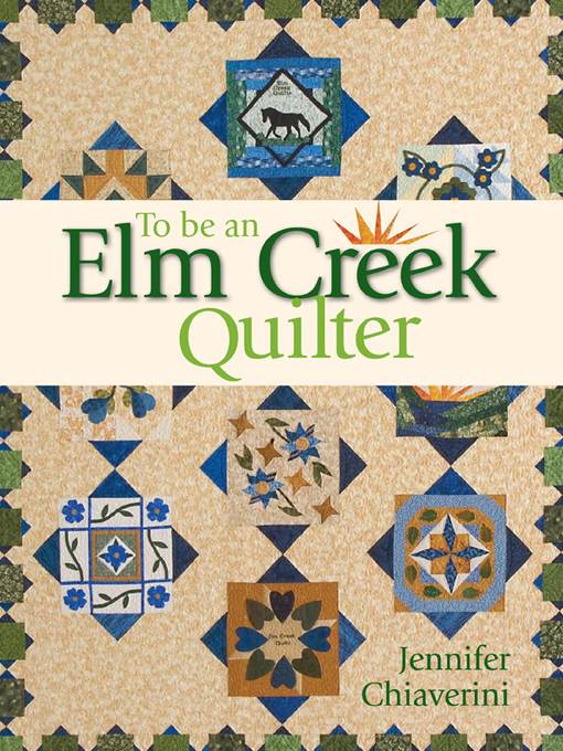 To Be an Elm Creek Quilter