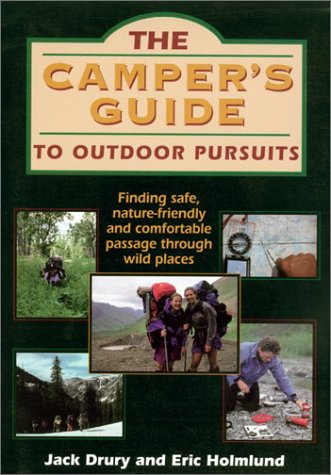 The Camper's Guide to Outdoor Pursuits