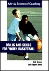 Drills and Skills for Youth Basketball