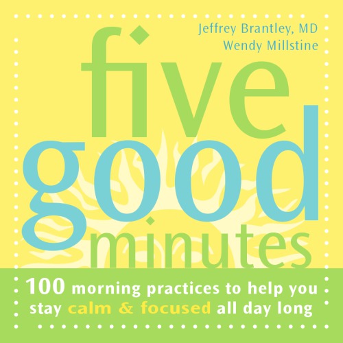 Five Good Minutes
