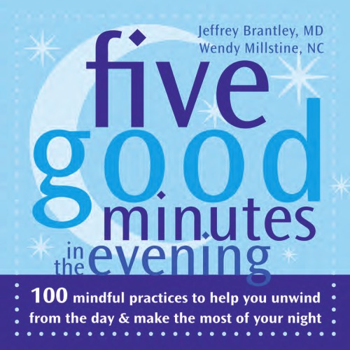 Five Good Minutes in the Evening