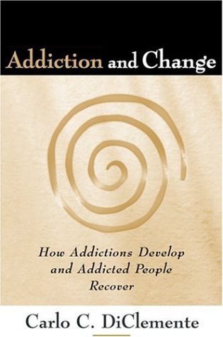 Addiction and Change, First Edition