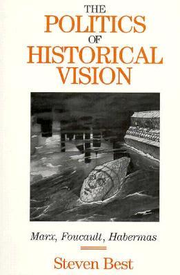 The Politics of Historical Vision